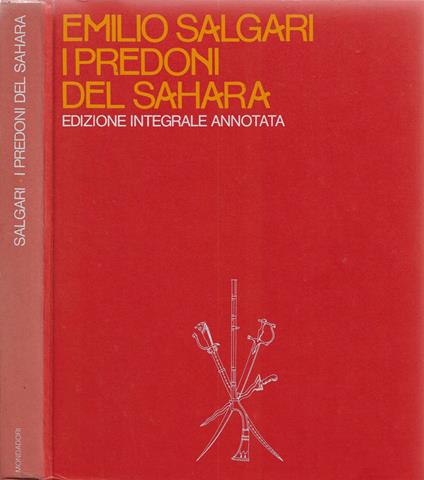 I Predoni del Sahara (edizione integrale annotata) - Emilio Salgari - copertina