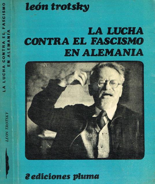 La lucha contra el fascismo en Alemania - Lev Trotsky - copertina