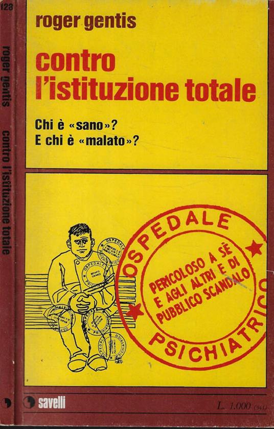 Contro l'istituzione totale - Roger Gentis - copertina