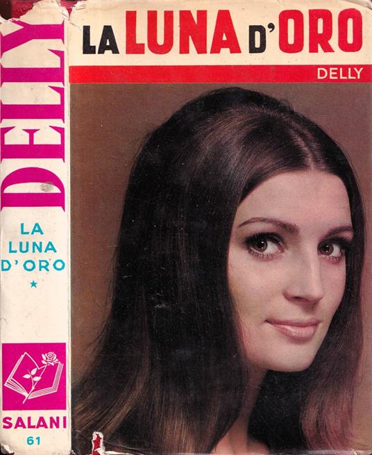 La luna d'oro, volume I - Delly - copertina