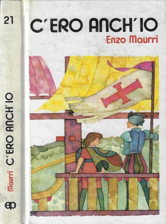 C'ero anch'io - Enzo Maurri - copertina