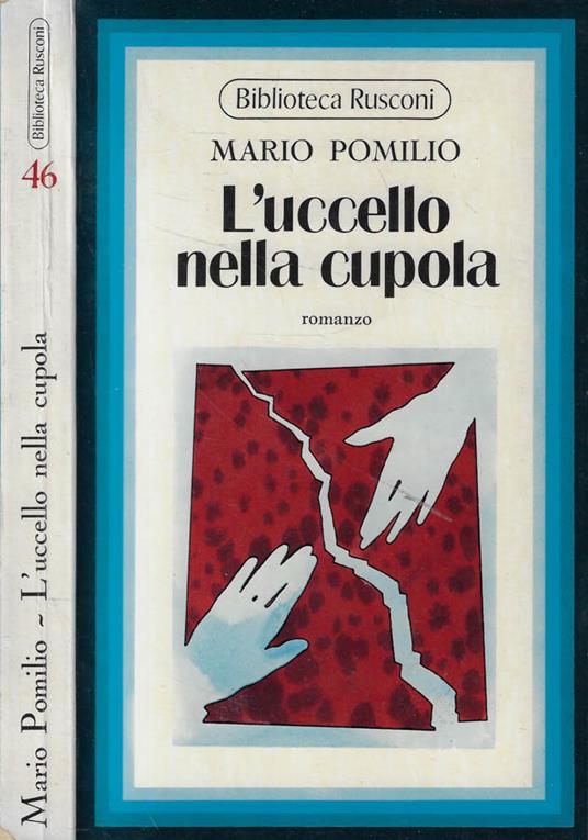 L' uccello nella cupola - Mario Pomilio - copertina