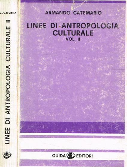 Linee di antropologia culturale vol.II - Armando Catemario - copertina