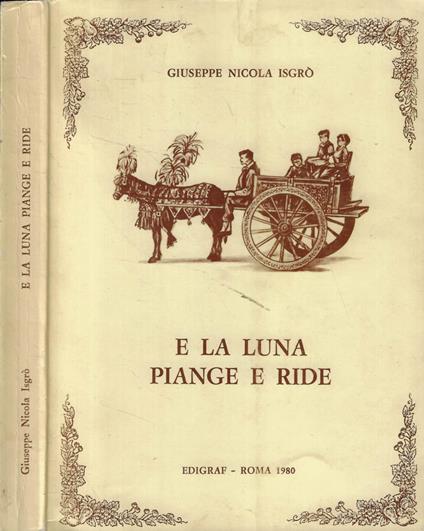 E la luna piange e ride - Giuseppe Nicola Isgrò - copertina