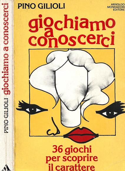 Giochiamo a conoscerci - Pino Gilioli - copertina