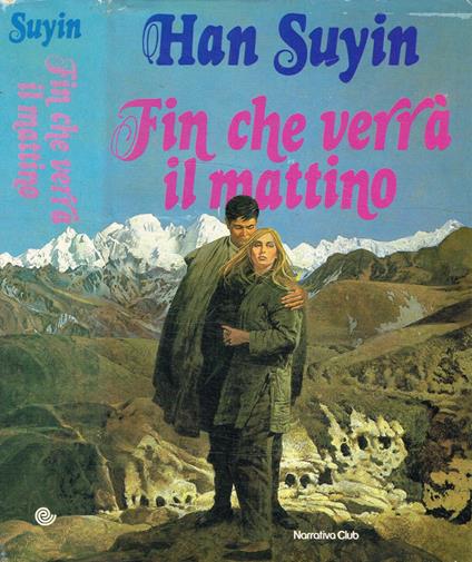 Fin che verrà il mattino - Han Suyin - copertina