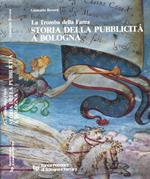 La Tromba della Fama. Storia della pubblicità a Bologna