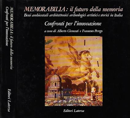 Memorabilia: il futuro della memoria vol. 4 - Confronti per l'innovazione - Alberto Clementi - copertina