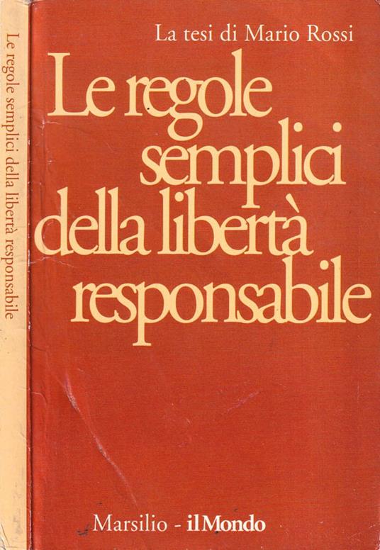 Le regole semplici della libertà responsabile - Mario Rossi - copertina