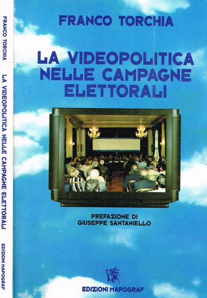 La videopolitica nelle campagne elettorali - copertina