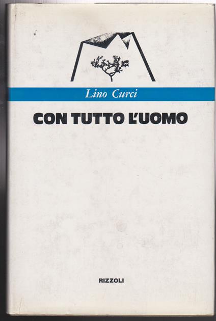 Con tutto l'uomo - Lino Curci - copertina