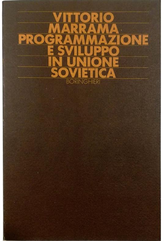 Programmazione e sviluppo in Unione Sovietica - Vittorio Marrama - copertina