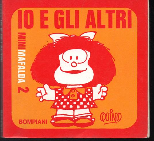 Io e gli altri Minimafalda 2 - Quino - Libro Usato - Bompiani 