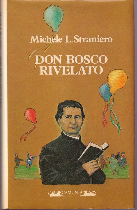 Don Bosco rivelato - Michele L. Straniero - copertina