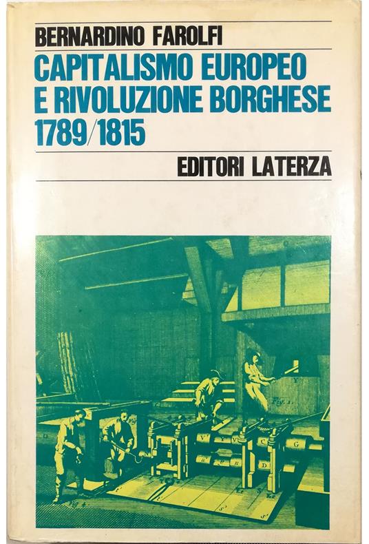 Capitalismo europeo e rivoluzione borghese 1789-1815 - Bernardino Farolfi - copertina