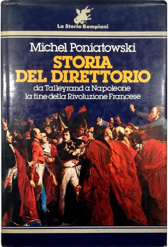 Storia del Direttorio Da Talleyrand a Napoleone la fine della Rivoluzione francese - copertina