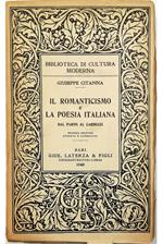 Il romanticismo e la poesia italiana Dal Parini al Carducci