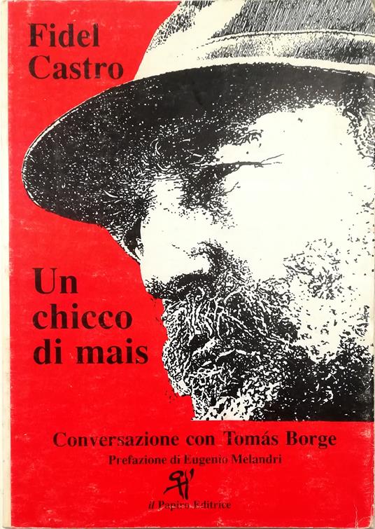 Un chicco di mais Conversazione con Tomas Borge - copertina