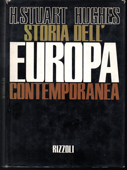 Storia dell'Europa contemporanea - H. Stuart Hughes - copertina