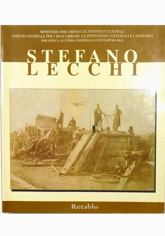 Stefano Lecchi Un fotografo e la Repubblica Romana del 1849 - copertina