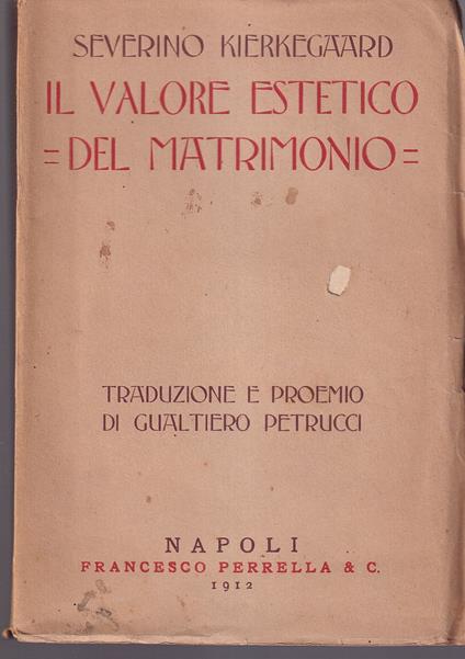 Il valore estetico del matrimonio Traduzione e proemio di Gualtiero Petrucci - copertina