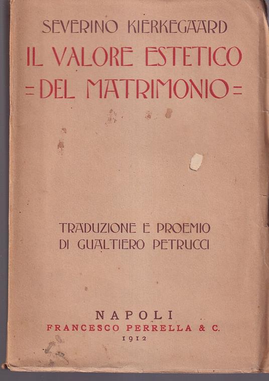 Il valore estetico del matrimonio Traduzione e proemio di Gualtiero Petrucci - copertina