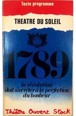 1789 La Révolution doit s'arrêter à la perfection du bonheur Saint-Just Photographie d'un spectacle