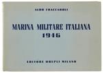 Marina Militare Italiana 1946 [1A Edizione Con Dedica Dell'A.]