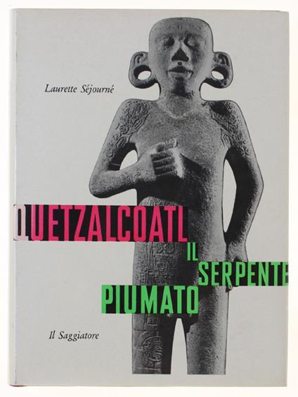 Quetzacoatl, Il Serpente Piumato - Laurette Séjourné - copertina