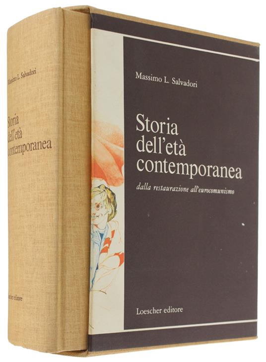 Storia d'Italia. Il cammino tormentato di una nazione. 1861-2016 by Massimo  L. Salvadori