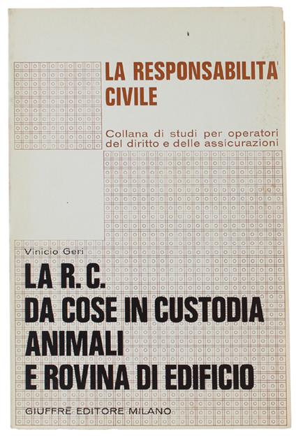 R.C. Da Cose In Custodio Animali E Rovina Di Edificio - copertina