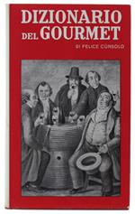 Dizionario Del Gourmet [Volume Come Nuovo]