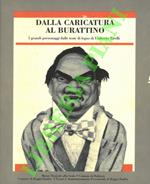 Dalla caricatura al burattino. I grandi personaggi dalle teste di legno di Umberto Tirelli