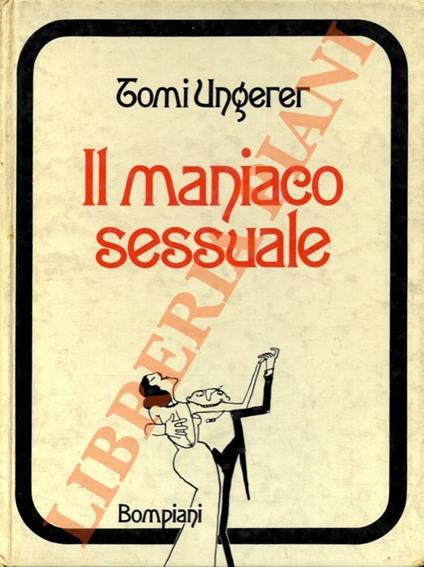 Il maniaco sessuale - Tomi Ungerer - copertina