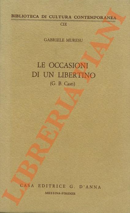 Le occasioni di un libertino (G.B. Casti) - Gabriele Muresu - copertina