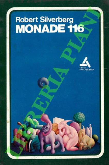 Monade 116 - Robert Silverberg - copertina