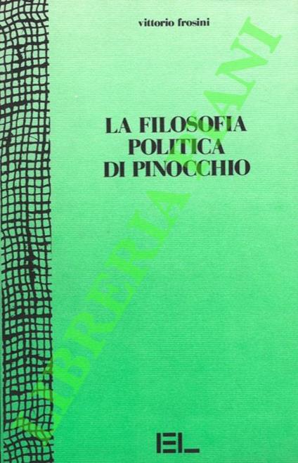 filosofia politica di Pinocchio - Vittorio Frosini - copertina