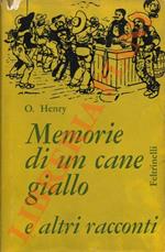 Memorie di un cane giallo e altri racconti