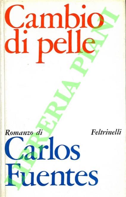 Cambio di pelle - Carlos Fuentes - copertina