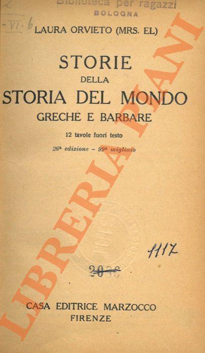 Storie della storia del mondo. Greche e barbare - Laura Orvieto - copertina