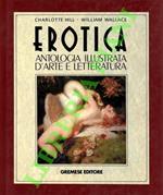 Erotica. Antologia illustrata d’arte e letteratura