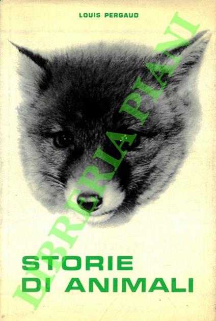 Storie di animali (da Goupil a Margot) - Louis Pergaud - copertina