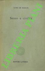 Sesso e civiltà. Dalla crisi della sessuofobia alla riforma sessuale