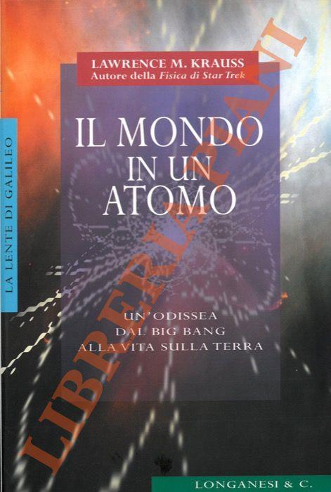 Il mondo in un atomo - Lawrence M. Krauss - copertina