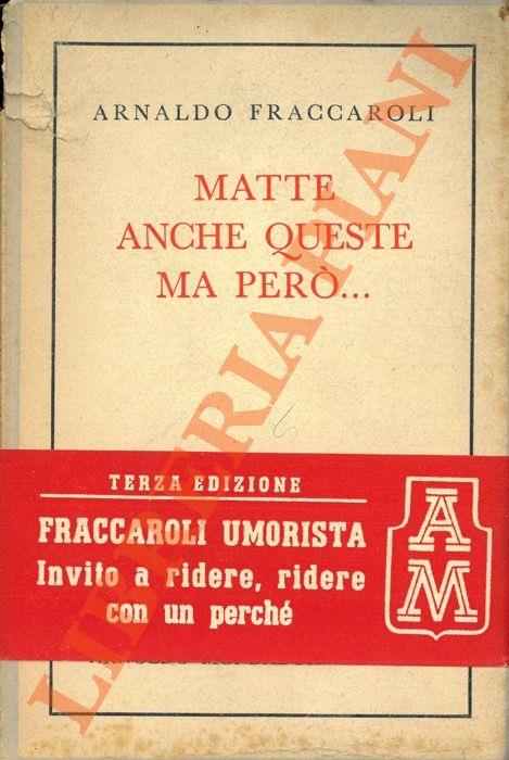 Matte anche queste ma però - Arnaldo Fraccaroli - copertina