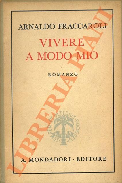 Vivere a modo mio - Arnaldo Fraccaroli - copertina