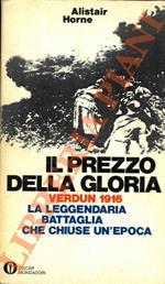 Il prezzo della gloria. Verdun 1916