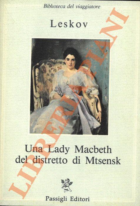 Una Lady Macbeth del distretto di Mtsenk - Nikolaj Leskov - copertina