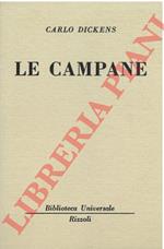 Le campane. Fantastica storia di campane annuncianti la fine di un anno e l’iniziodi un altro