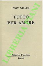 Tutto per amore